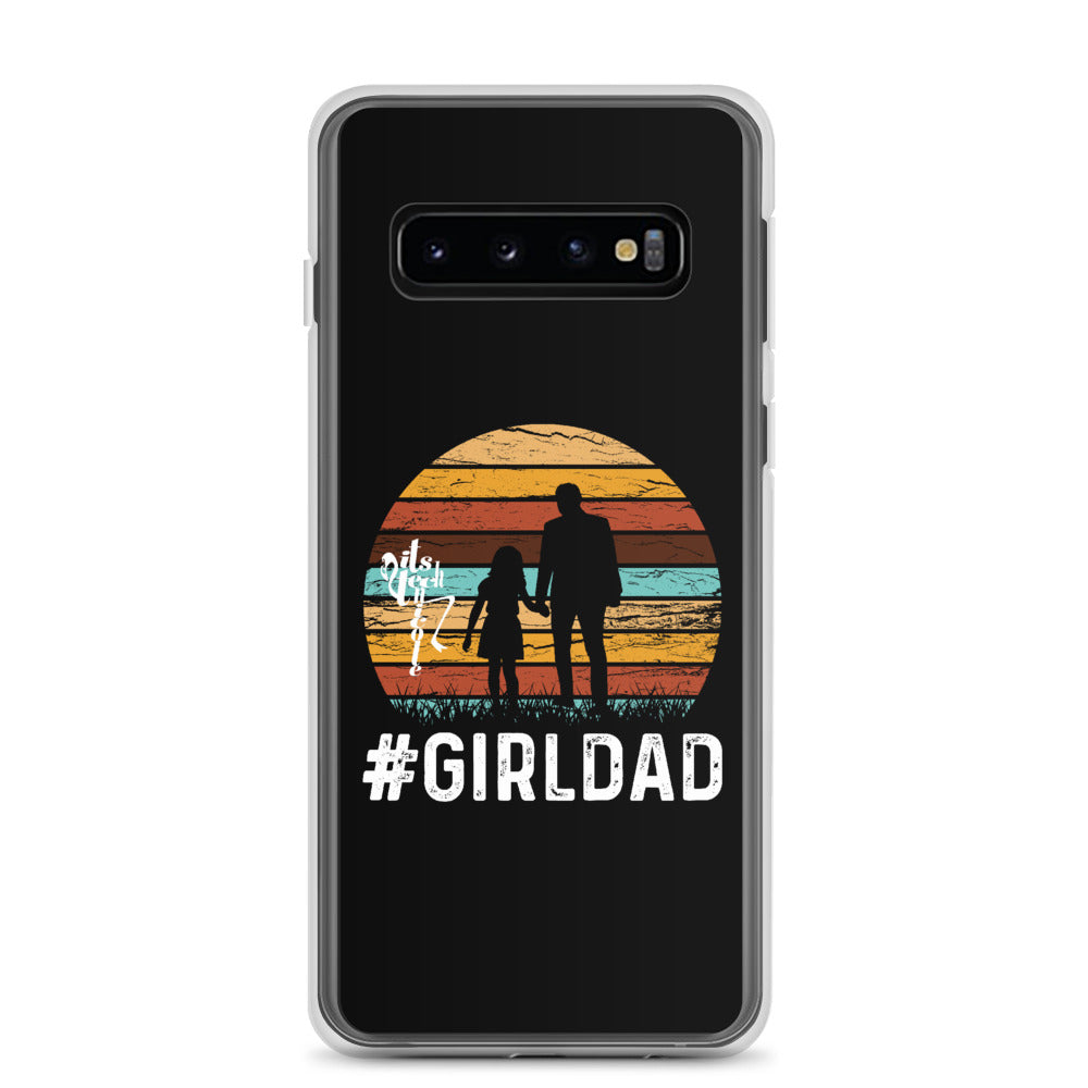 #GirlDad Samsung Case