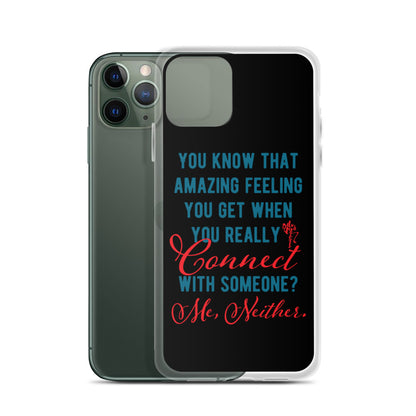 Connections...Missed iPhone Case
