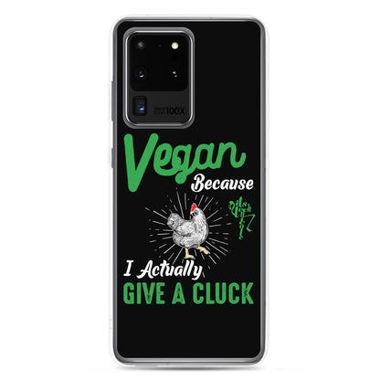 Vegan, 'Cause I Give A Cluck Samsung Case