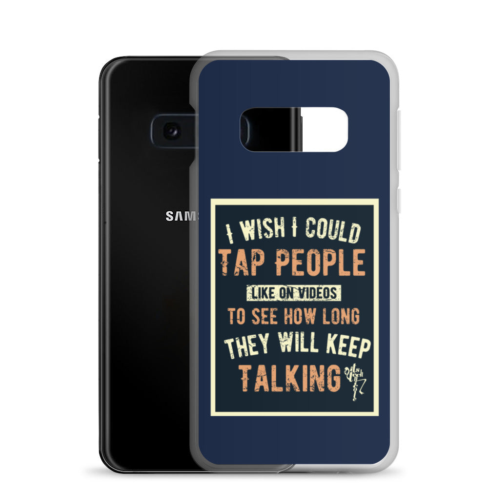 Stop Talking! Samsung Case