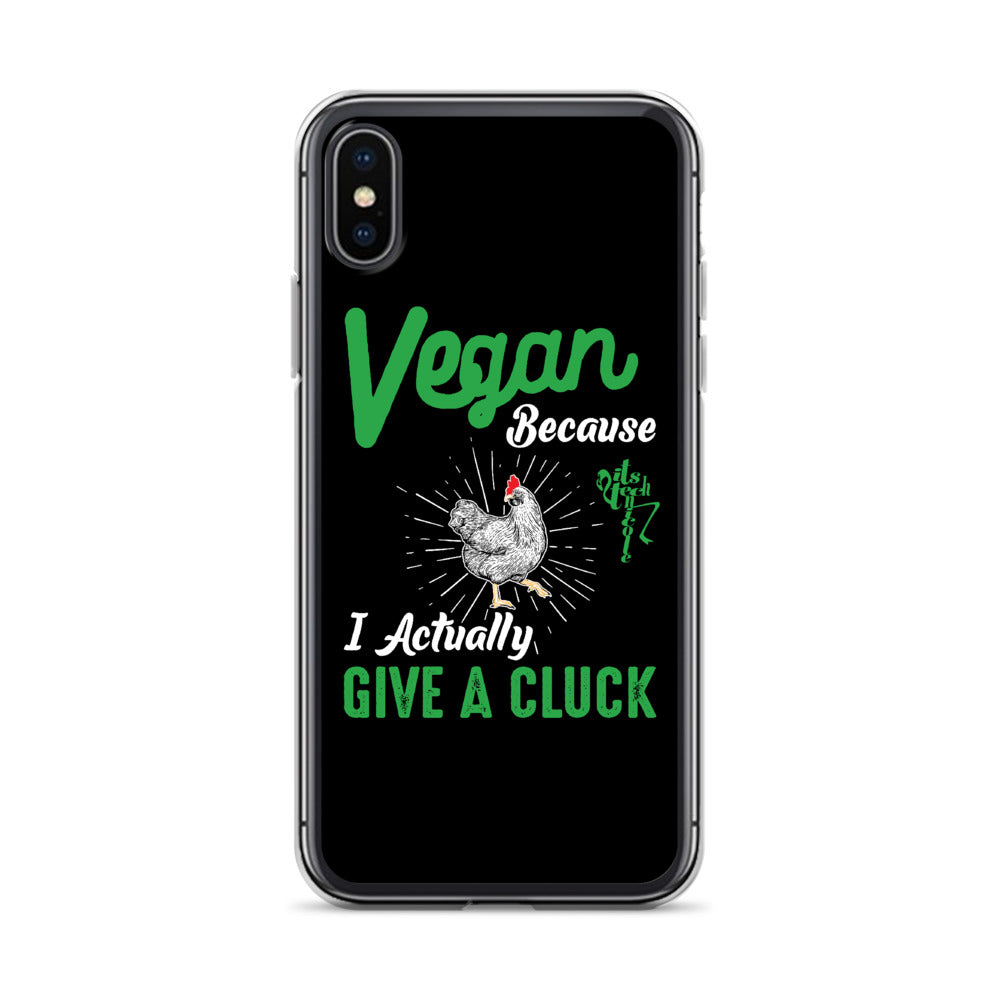 Vegan, 'Cause I Give A Cluck iPhone Case