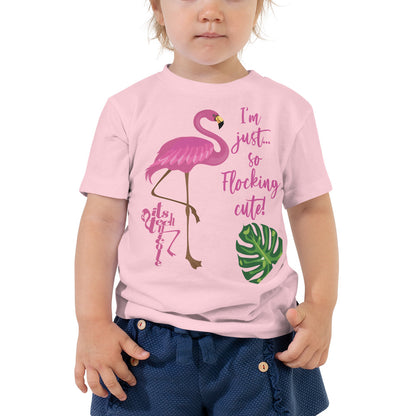 So Flocking Cute! Toddler Short Sleeve Tee