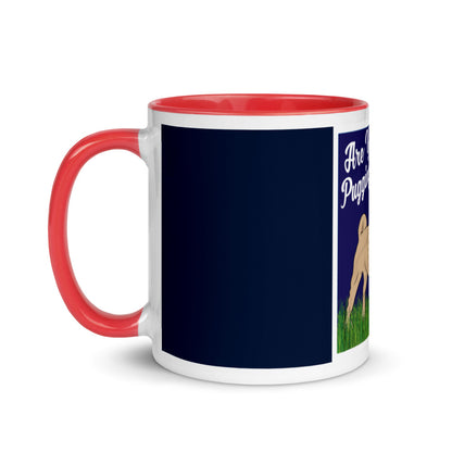 Are You Pugging Kidding Me? Mug with Color Inside