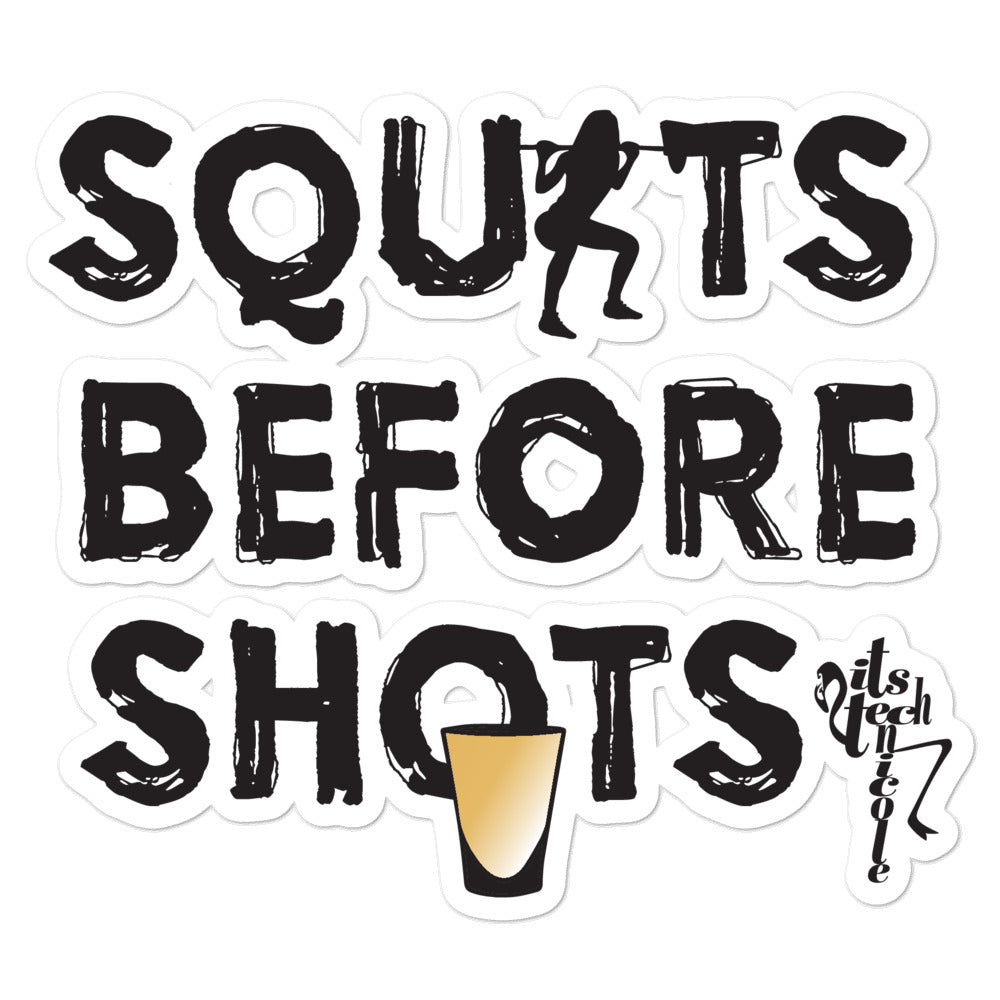 Squats Before Shots Bubble-free stickers
