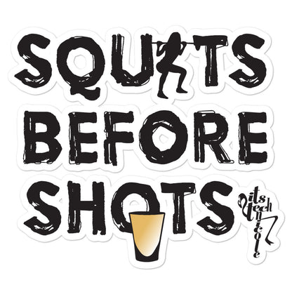 Squats Before Shots Bubble-free stickers