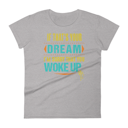 Dream Women's short sleeve t-shirt