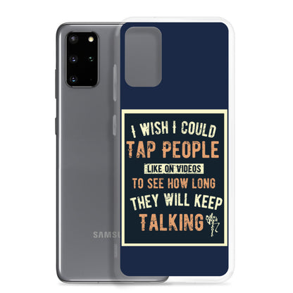 Stop Talking! Samsung Case