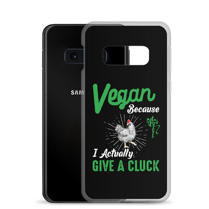 Vegan, 'Cause I Give A Cluck Samsung Case