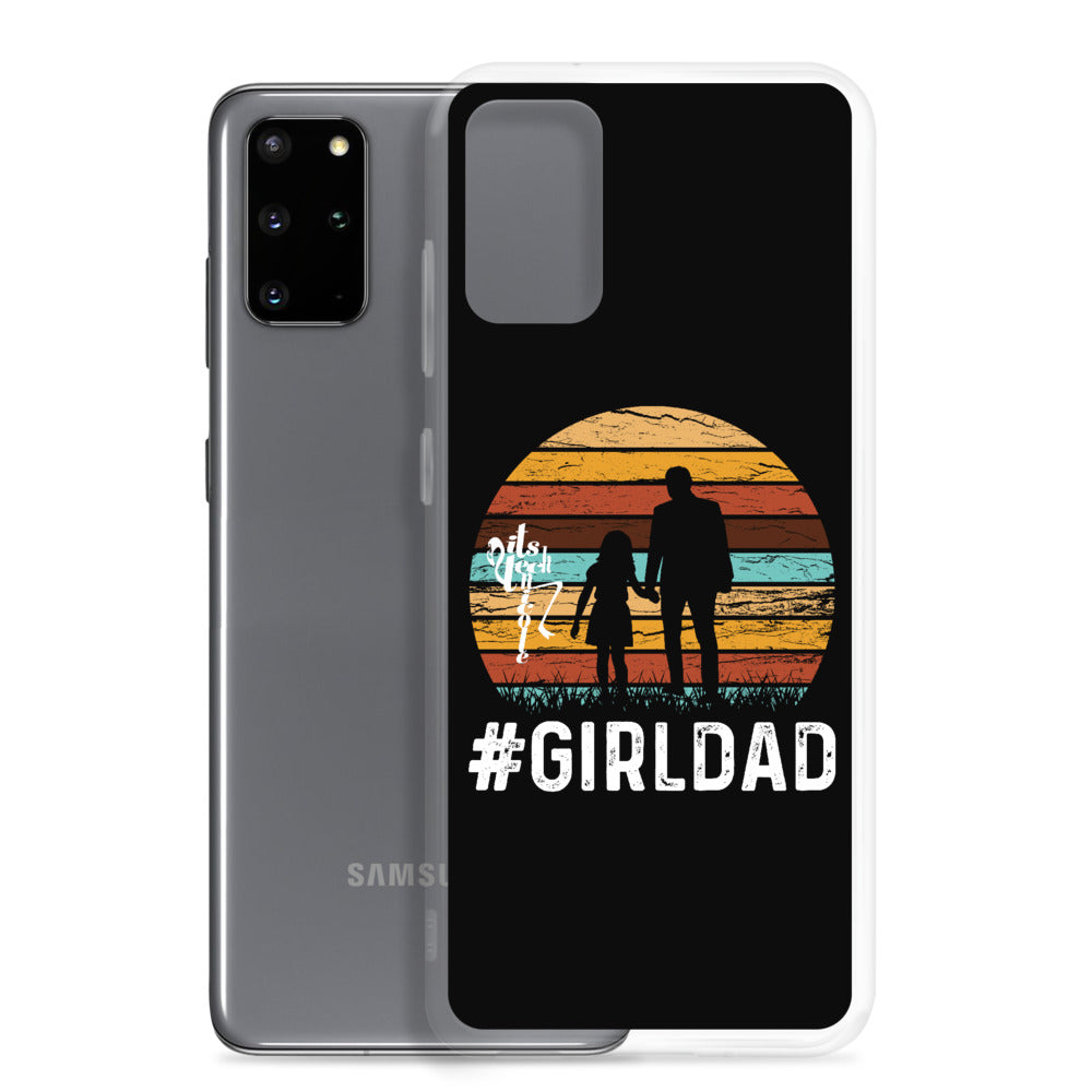 #GirlDad Samsung Case