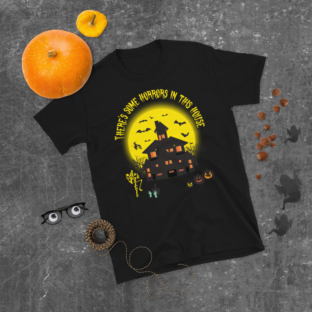 There's Some Horrors in this House....Short-Sleeve Unisex T-Shirt