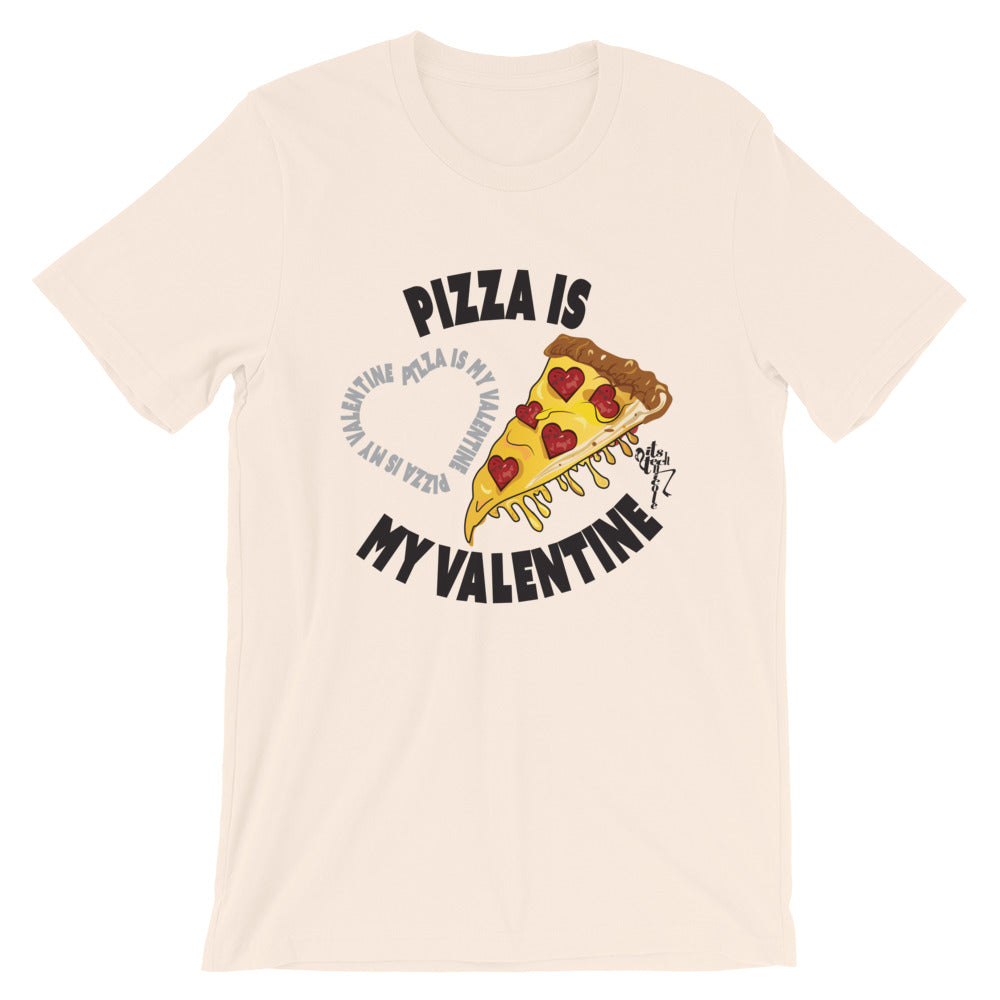 Pizza Is My Valentine T-Shirt