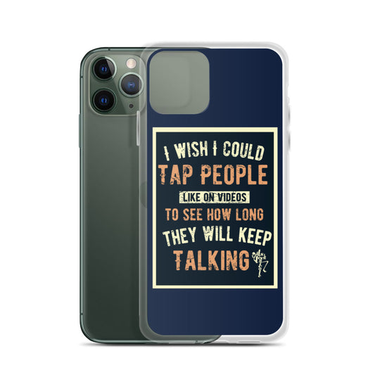 Stop Talking! iPhone Case