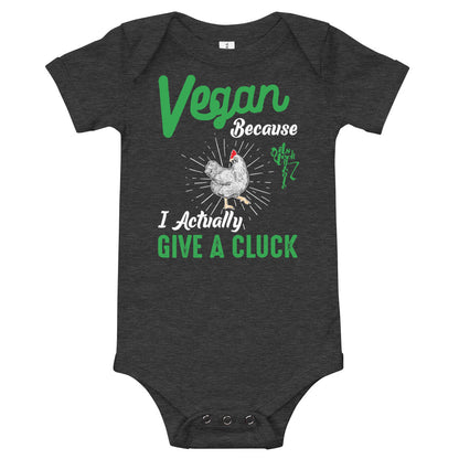 Vegan Because I Actually Give A Cluck Onesie