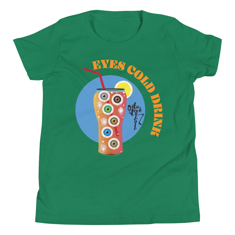 Eyes Cold Drink...Youth Short Sleeve T-Shirt