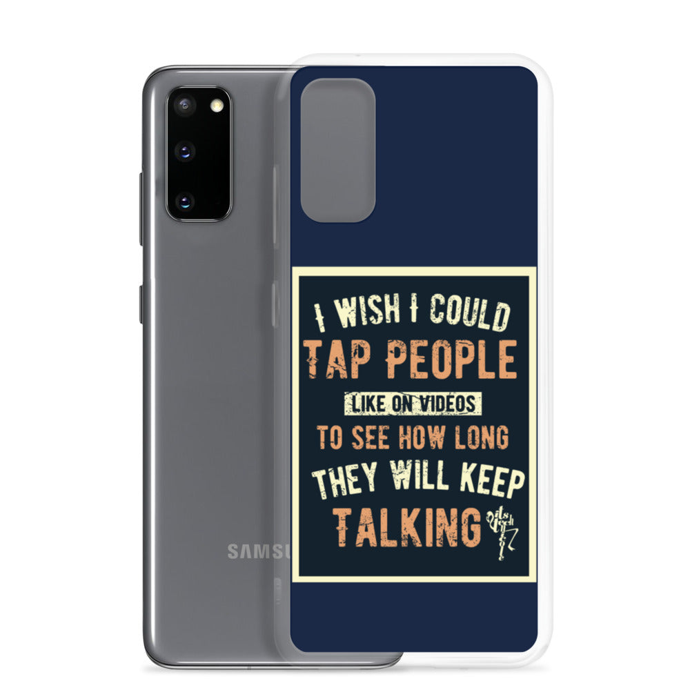 Stop Talking! Samsung Case