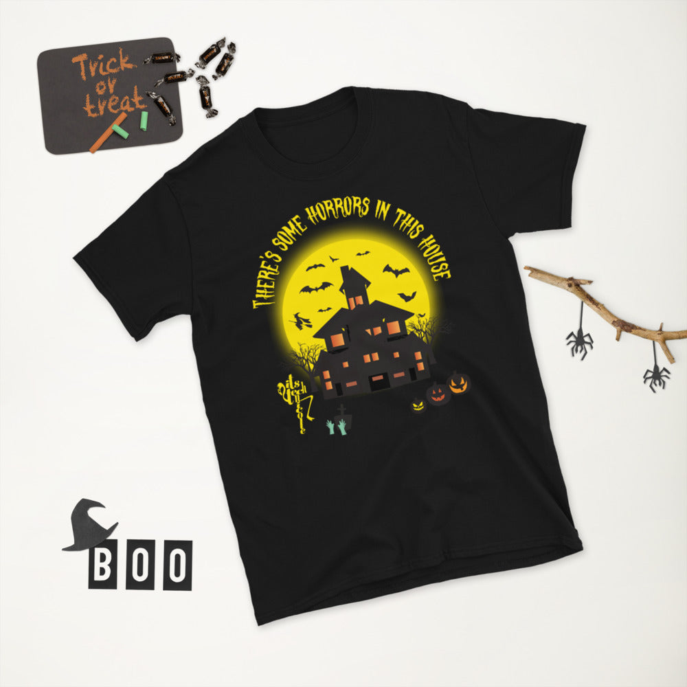 There's Some Horrors in this House....Short-Sleeve Unisex T-Shirt