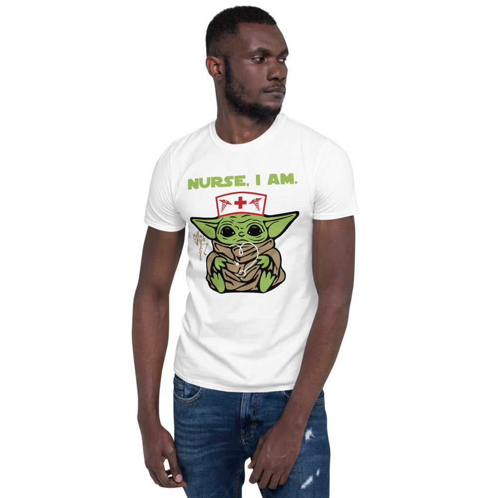 Nurse, I Am I : Short-Sleeve Unisex T-Shirt