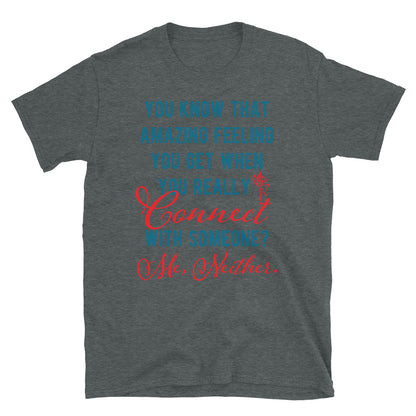 Connections...Missed Short-Sleeve Unisex T-Shirt