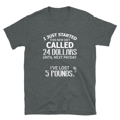 $24 Diet Short-Sleeve T-Shirt