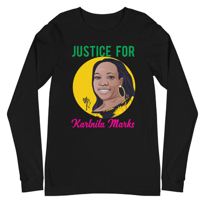 Justice for Karlnita Marks Unisex Long Sleeve Tee
