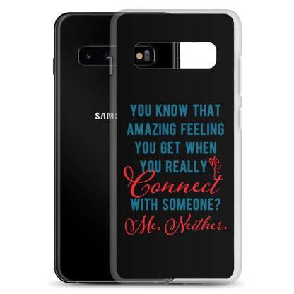 Connections...Missed Samsung Case