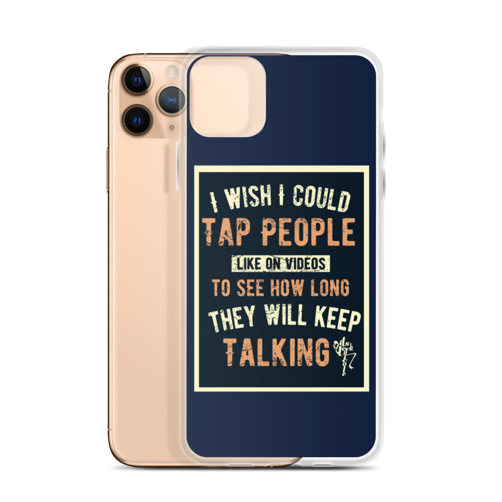 Stop Talking! iPhone Case