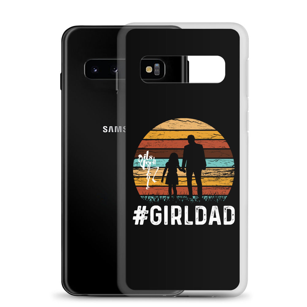 #GirlDad Samsung Case