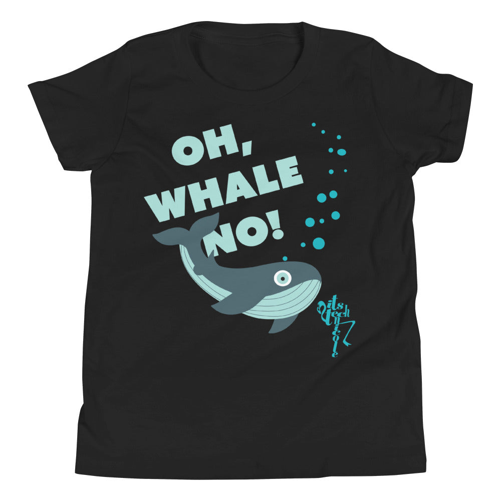 Oh, Whale No! Youth Short Sleeve T-Shirt