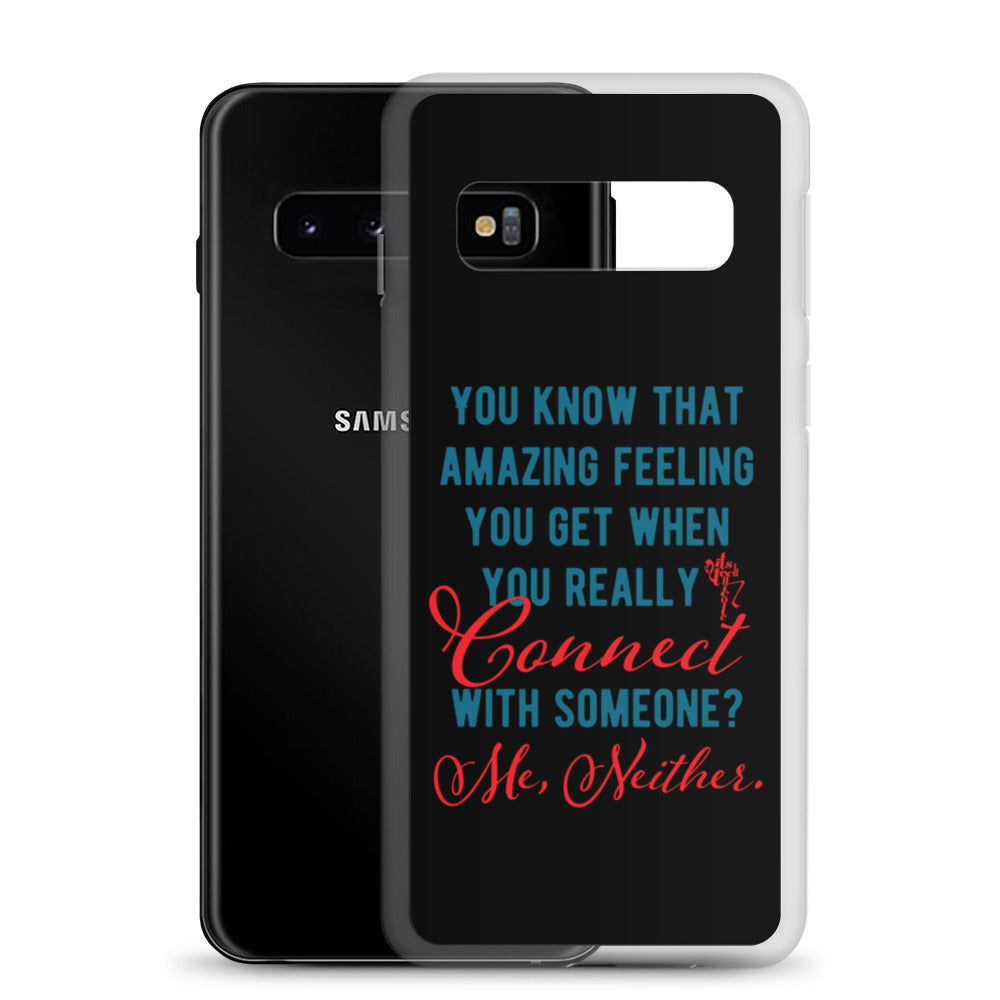 Connections...Missed Samsung Case