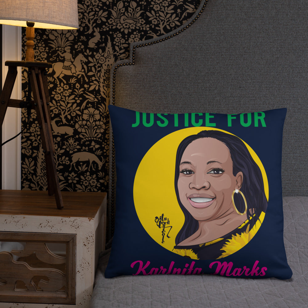 Justice for Karlnita Marks Pillow
