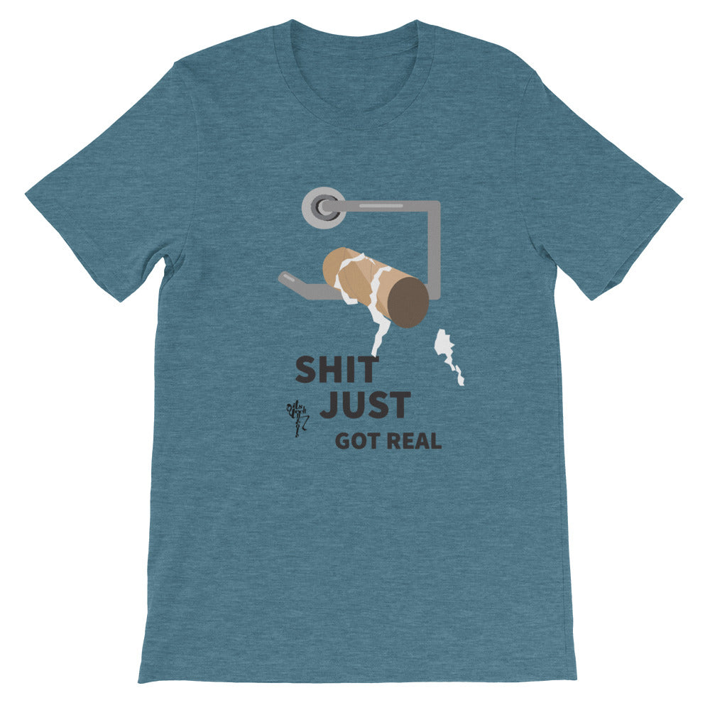 Shit Just Got Real Short-Sleeve T-Shirt