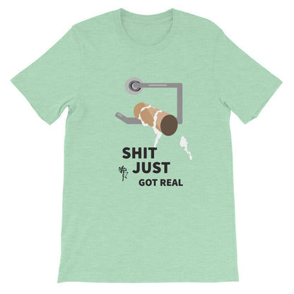 Shit Just Got Real Short-Sleeve T-Shirt