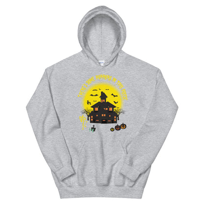 There's Some Horrors in this House....Unisex Hoodie