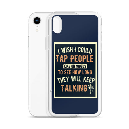 Stop Talking! iPhone Case