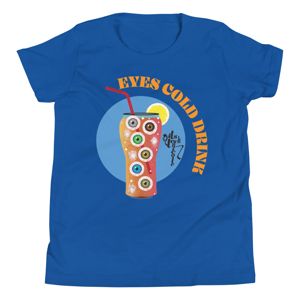 Eyes Cold Drink...Youth Short Sleeve T-Shirt