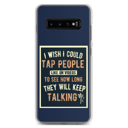Stop Talking! Samsung Case