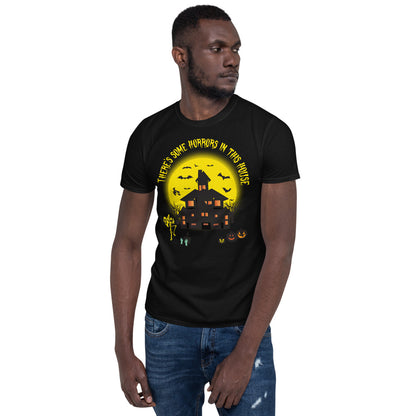 There's Some Horrors in this House....Short-Sleeve Unisex T-Shirt