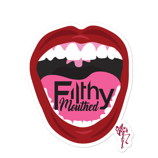 Filthy Mouthed Bubble-free stickers