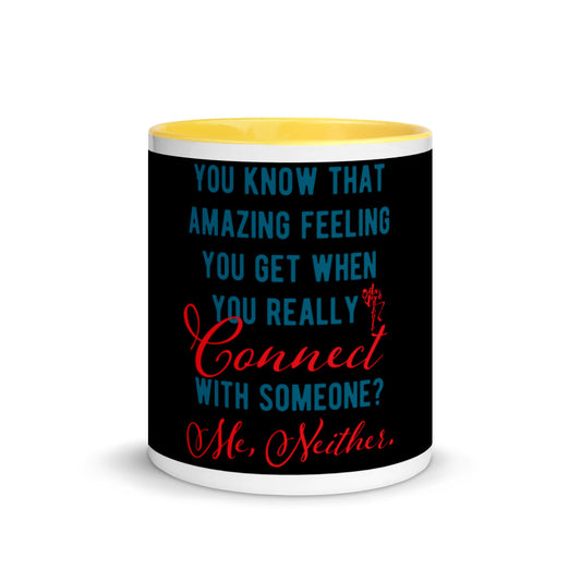 Connections...Missed Mug with Color Inside