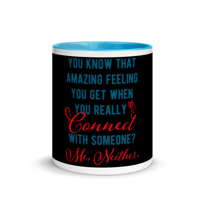 Connections...Missed Mug with Color Inside