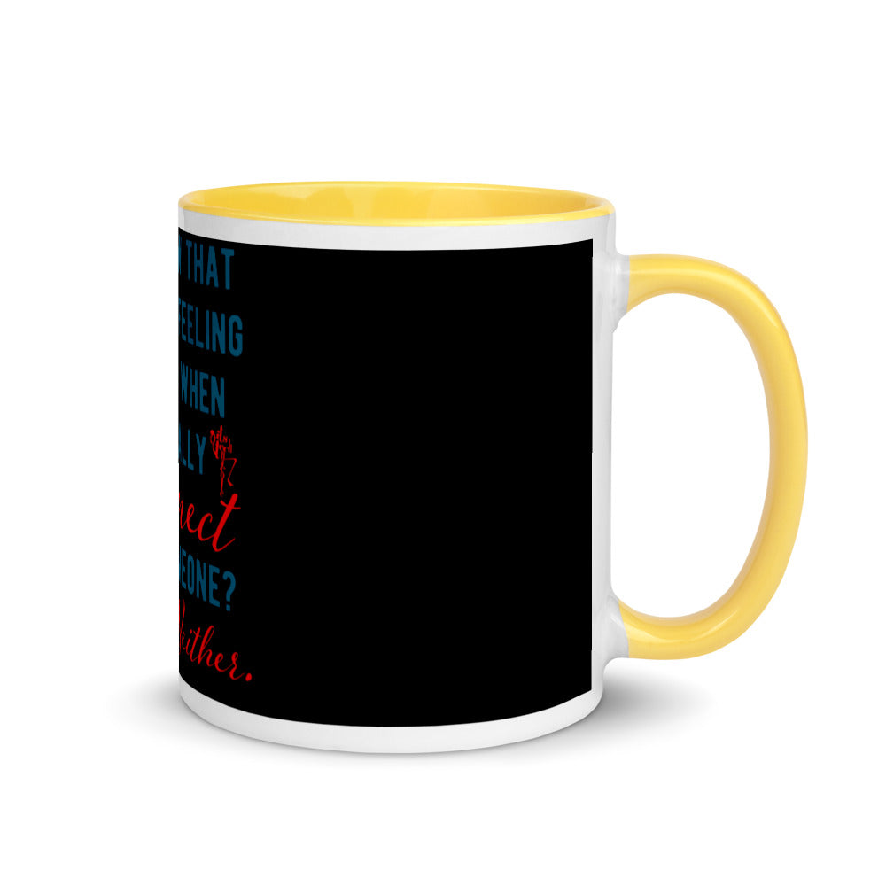 Connections...Missed Mug with Color Inside