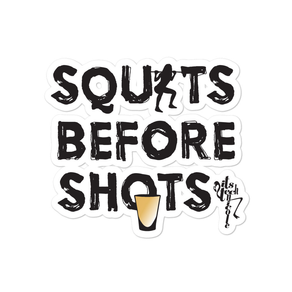 Squats Before Shots Bubble-free stickers