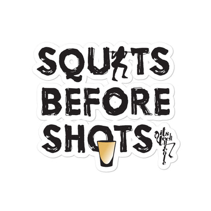 Squats Before Shots Bubble-free stickers