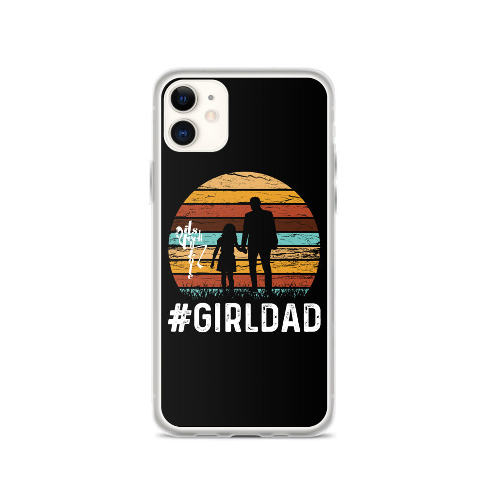 #GirlDad iPhone Case