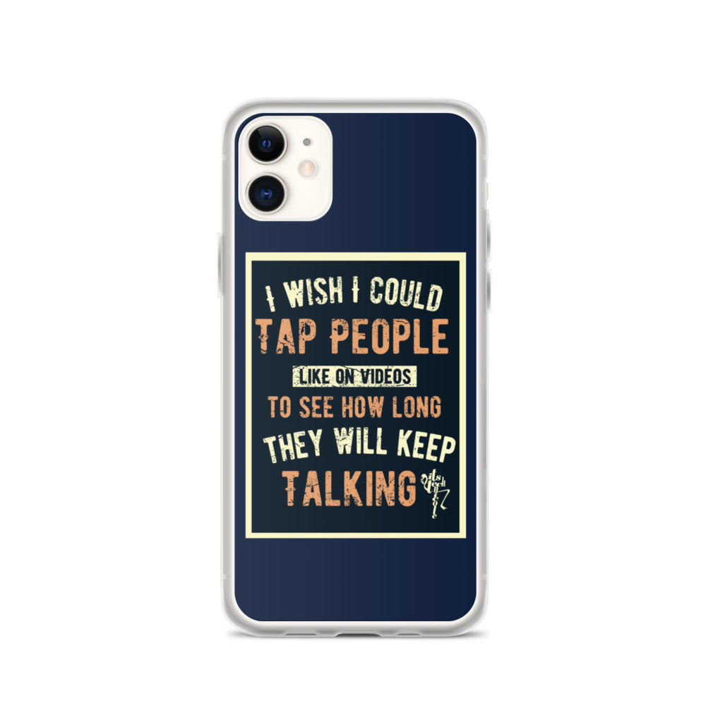 Stop Talking! iPhone Case