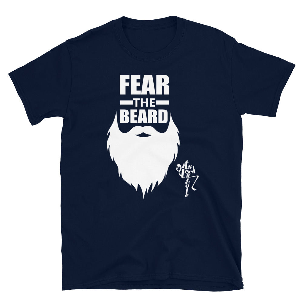 Fear the Beard II Short-Sleeve T-Shirt