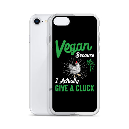 Vegan, 'Cause I Give A Cluck iPhone Case