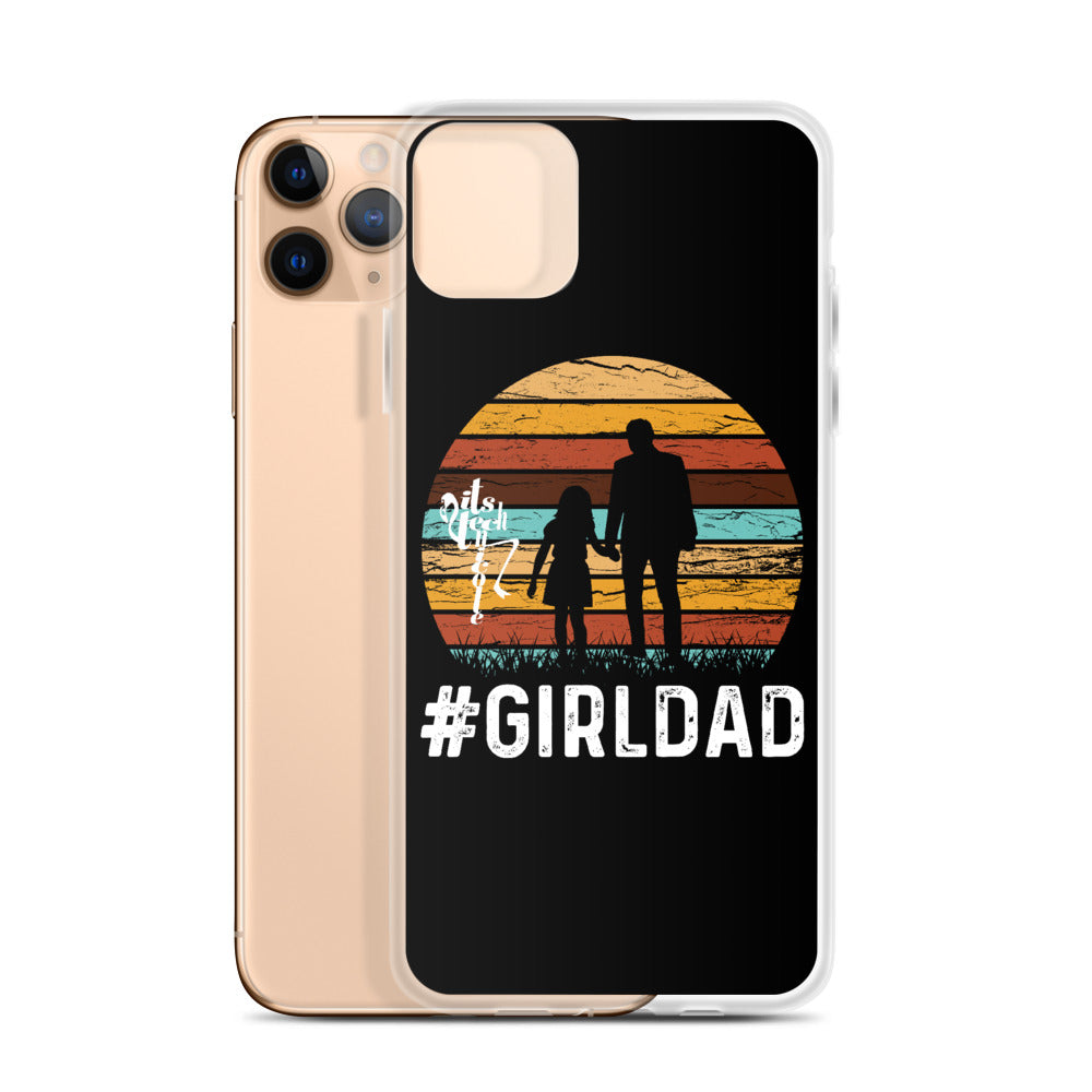 #GirlDad iPhone Case