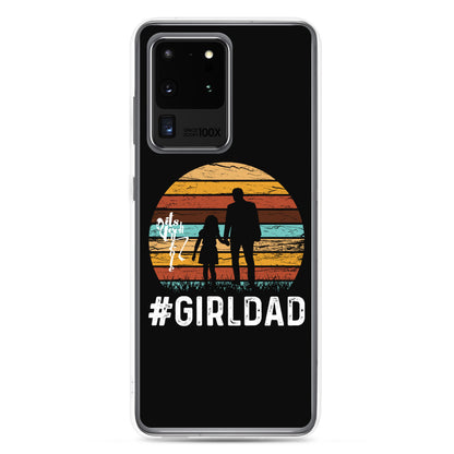 #GirlDad Samsung Case