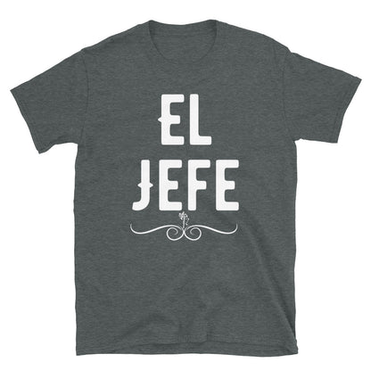 El Jefe Short-Sleeve T-Shirt